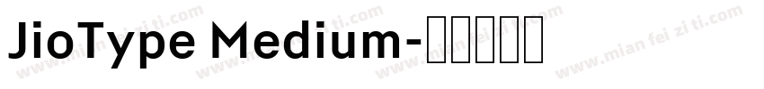 JioType Medium字体转换
